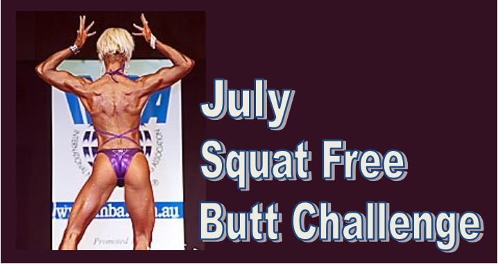 Hello Bootyful Butt – A Squat FREE Butt Challenge for&nbsp;July